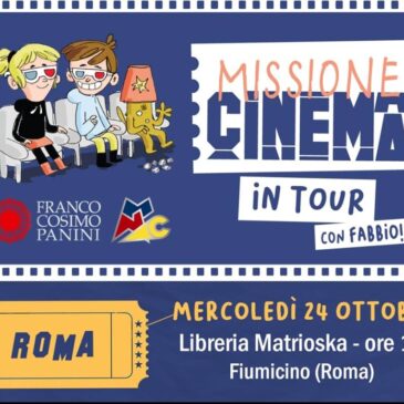 Missione Cinema in tour!