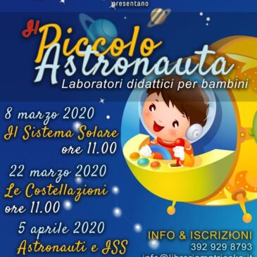 IL PICCOLO ASTRONAUTA | LABORATORI SPAZIALI